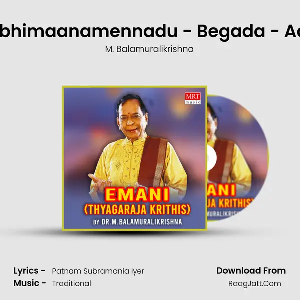Abhimaanamennadu - Begada - Adi MP3 Song by M. Balamuralikrishna Cover