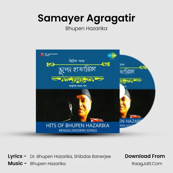 Samayer Agragatir MP3 Song by Bhupen Hazarika Cover