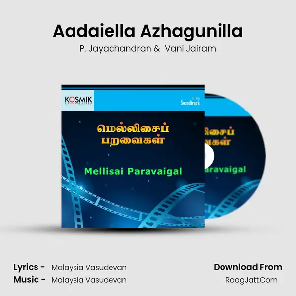 Aadaiella Azhagunilla MP3 Song by P. Jayachandran Cover
