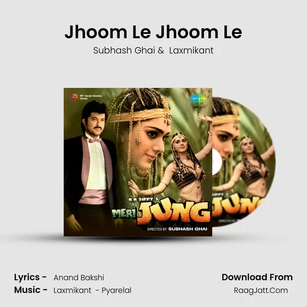 Jhoom Le Jhoom Le MP3 Song by Subhash Ghai Cover