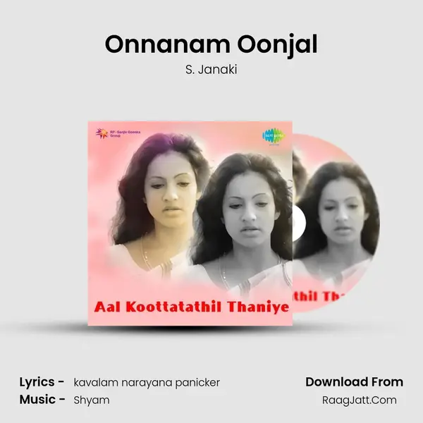 Onnanam Oonjal MP3 Song by S. Janaki Cover