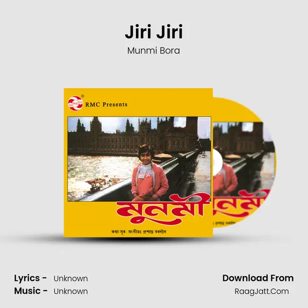 Jiri Jiri MP3 Song by Munmi Bora Cover