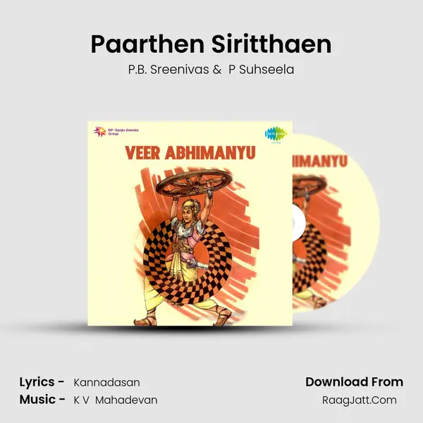 Paarthen Siritthaen MP3 Song by P.B. Sreenivas Cover