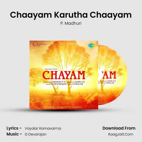 Chaayam Karutha Chaayam MP3 Song by P. Madhuri Cover