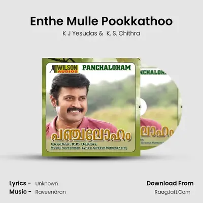 Enthe Mulle Pookkathoo MP3 Song by K J Yesudas Cover