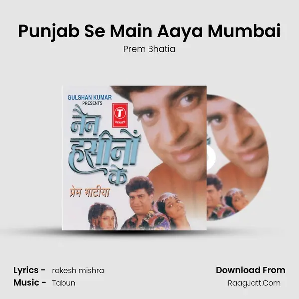 Punjab Se Main Aaya Mumbai MP3 Song by Prem Bhatia Cover