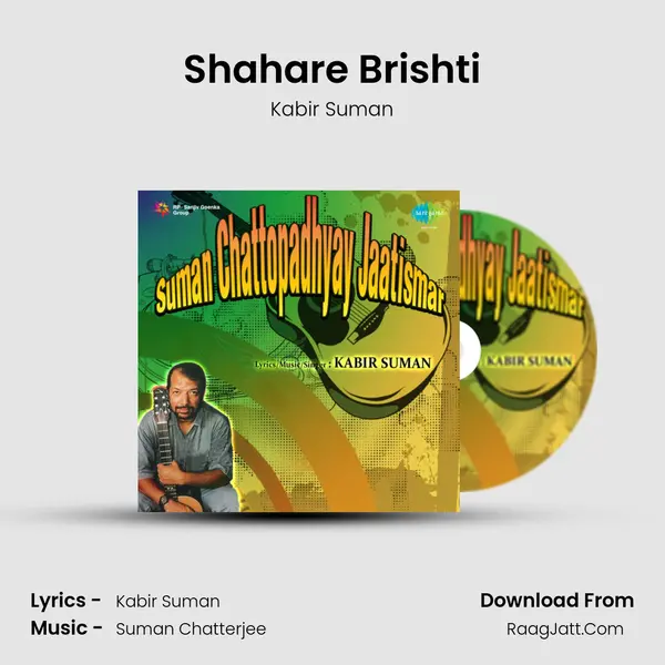 Shahare Brishti MP3 Song by Kabir Suman Cover