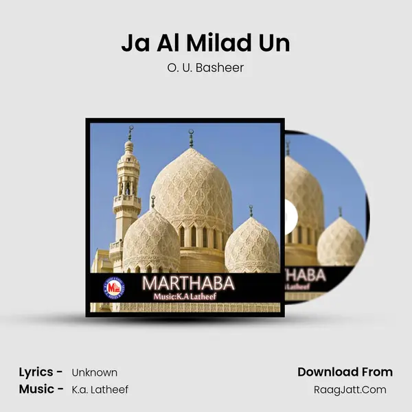 Ja Al Milad Un MP3 Song by O. U. Basheer Cover