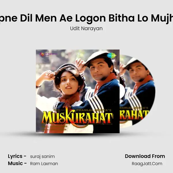 Apne Dil Men Ae Logon Bitha Lo Mujhe MP3 Song by Udit Narayan Cover