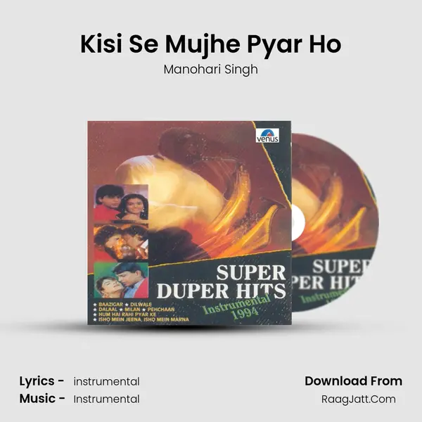 Kisi Se Mujhe Pyar Ho MP3 Song by Manohari Singh Cover
