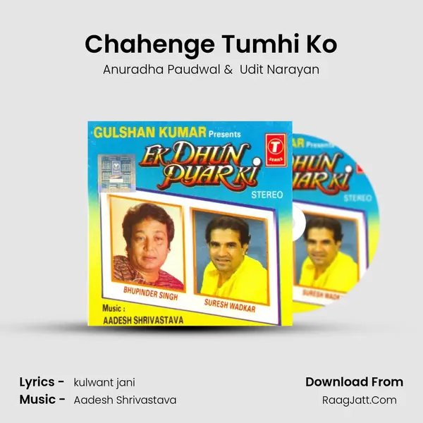 Chahenge Tumhi Ko MP3 Song by Anuradha Paudwal Cover