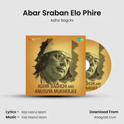 Abar Sraban Elo Phire MP3 Song by Adhir Bagchi Cover