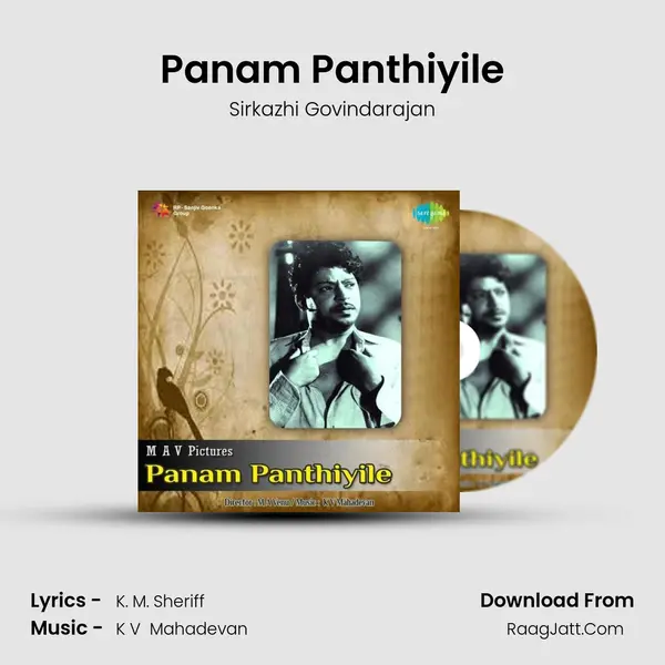 Panam Panthiyile MP3 Song by Sirkazhi Govindarajan Cover