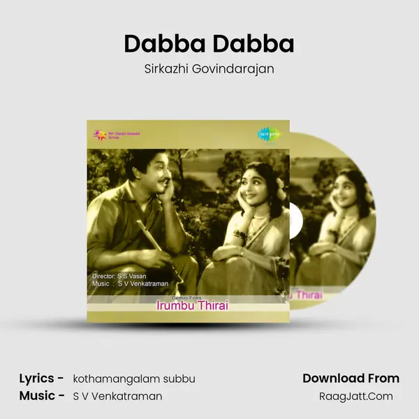Dabba Dabba MP3 Song by Sirkazhi Govindarajan Cover