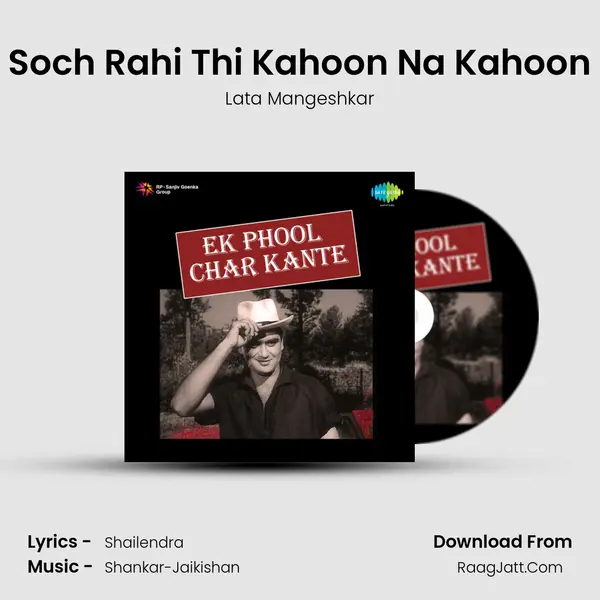 Soch Rahi Thi Kahoon Na Kahoon MP3 Song by Lata Mangeshkar Cover
