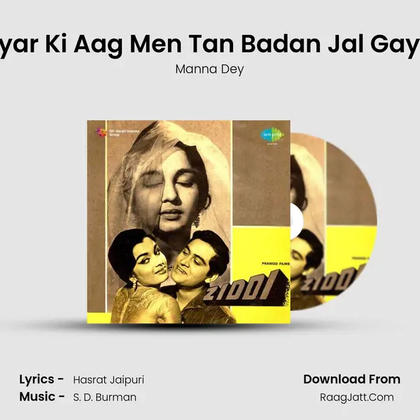 Pyar Ki Aag Men Tan Badan Jal Gaya MP3 Song by Manna Dey Cover