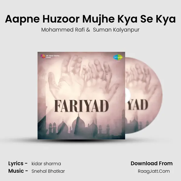 Aapne Huzoor Mujhe Kya Se Kya MP3 Song by Mohammed Rafi Cover