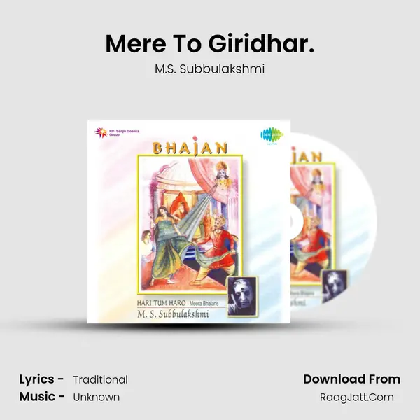 Mere To Giridhar. MP3 Song by M.S. Subbulakshmi Cover