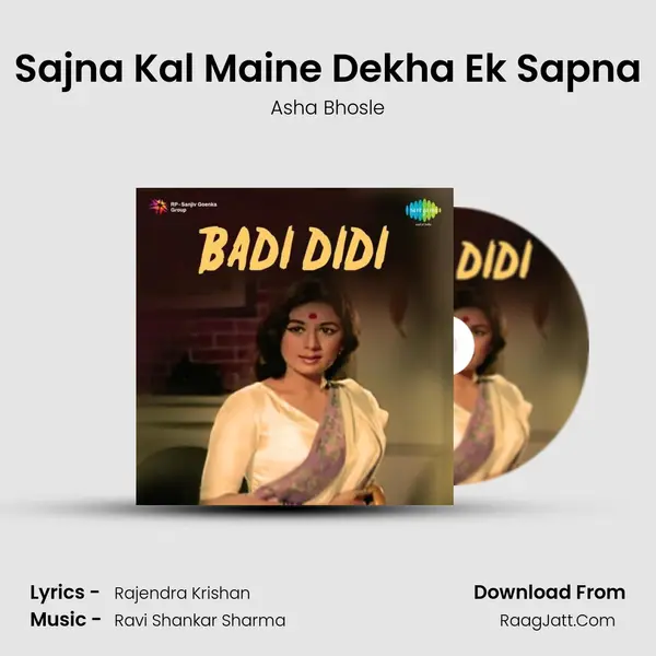 Sajna Kal Maine Dekha Ek Sapna MP3 Song by Asha Bhosle Cover
