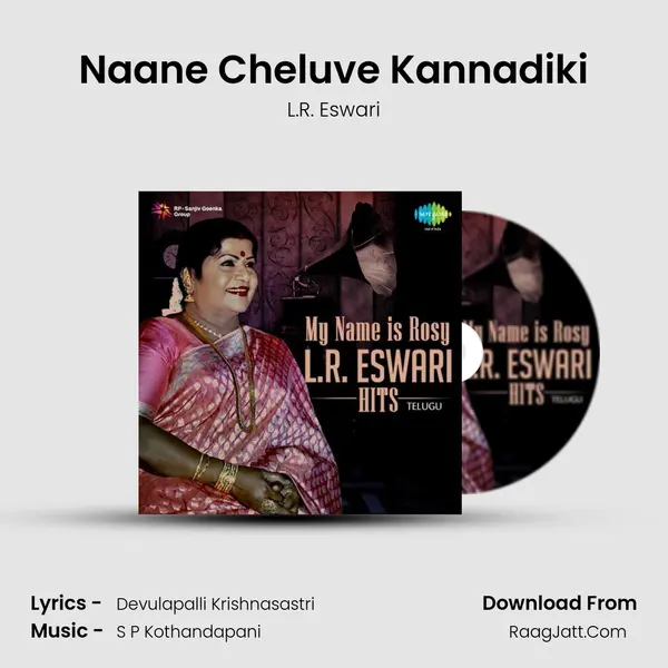Naane Cheluve Kannadiki MP3 Song by L.R. Eswari Cover