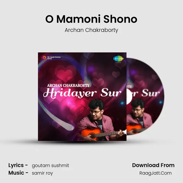 O Mamoni Shono MP3 Song by Archan Chakraborty Cover