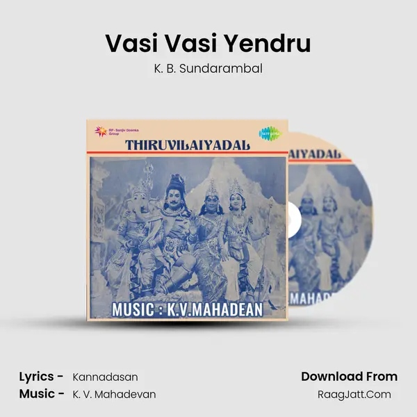 Vasi Vasi Yendru MP3 Song by K. B. Sundarambal Cover