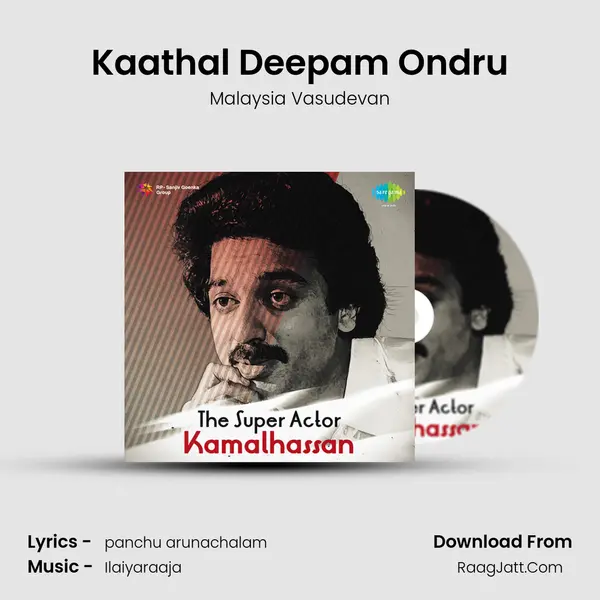 Kaathal Deepam Ondru MP3 Song by Malaysia Vasudevan Cover