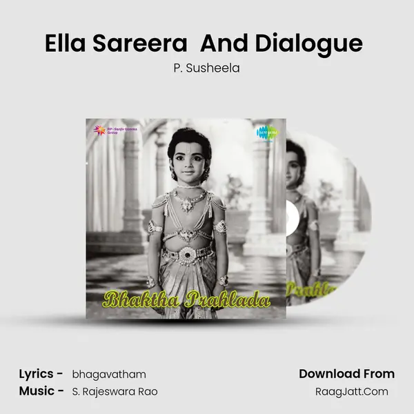 Ella Sareera (Padyam) And Dialogue (Bhaktha Prahlaada) MP3 Song by P. Susheela Cover
