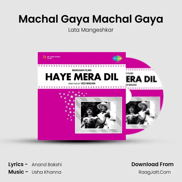 Machal Gaya Machal Gaya MP3 Song by Lata Mangeshkar Cover