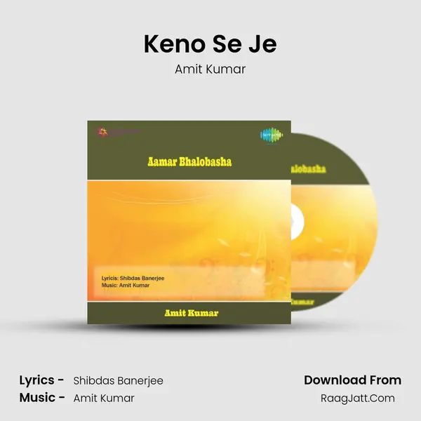 Keno Se Je MP3 Song by Amit Kumar Cover