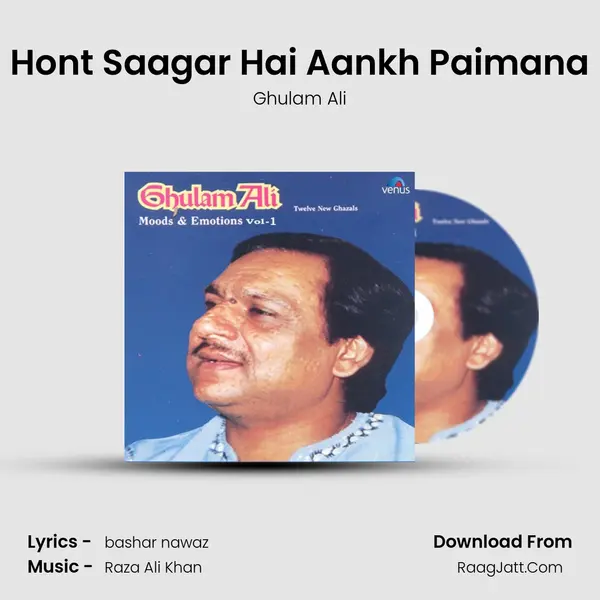 Hont Saagar Hai Aankh Paimana MP3 Song by Ghulam Ali Cover
