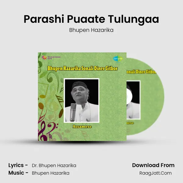 Parashi Puaate Tulungaa MP3 Song by Bhupen Hazarika Cover