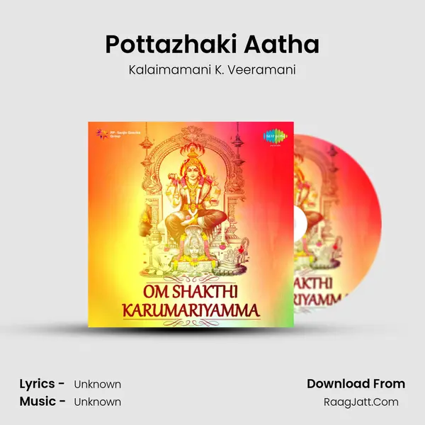 Pottazhaki Aatha MP3 Song by Kalaimamani K. Veeramani Cover