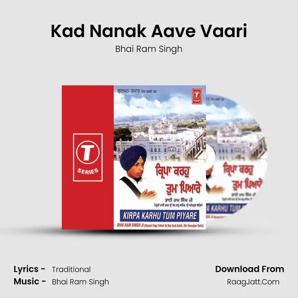 Kad Nanak Aave Vaari MP3 Song by Bhai Ram Singh Cover