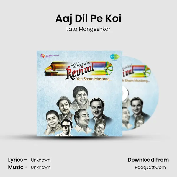 Aaj Dil Pe Koi MP3 Song by Lata Mangeshkar Cover