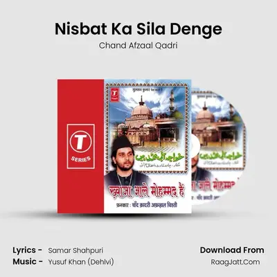 Nisbat Ka Sila Denge MP3 Song by Chand Afzaal Qadri Cover