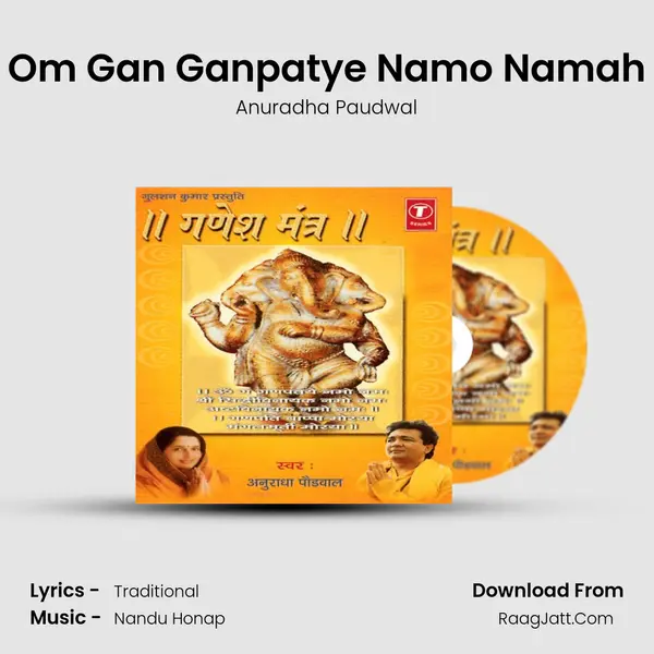 Om Gan Ganpatye Namo Namah(Ganesh Mantra) MP3 Song by Anuradha Paudwal Cover