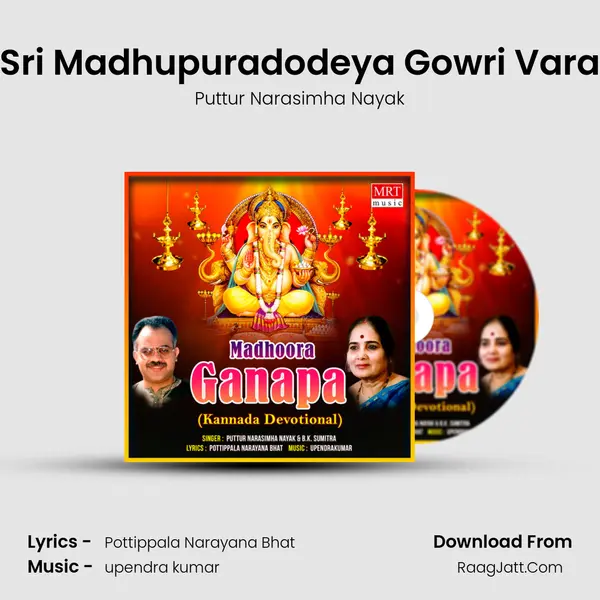 Sri Madhupuradodeya Gowri Vara MP3 Song by Puttur Narasimha Nayak Cover