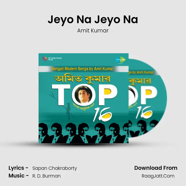 Jeyo Na Jeyo Na MP3 Song by Amit Kumar Cover