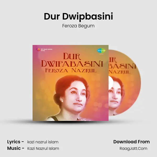 Dur Dwipbasini MP3 Song by Feroza Begum Cover
