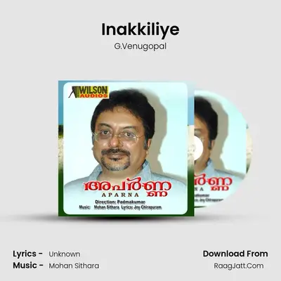 Inakkiliye MP3 Song by G.Venugopal Cover