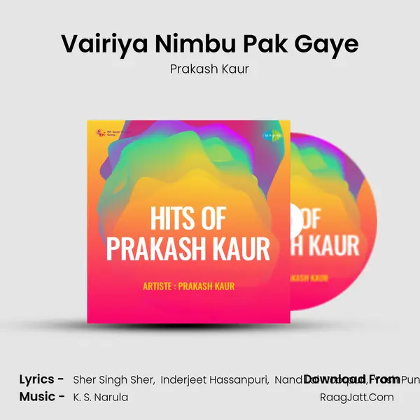 Vairiya Nimbu Pak Gaye MP3 Song by Prakash Kaur Cover