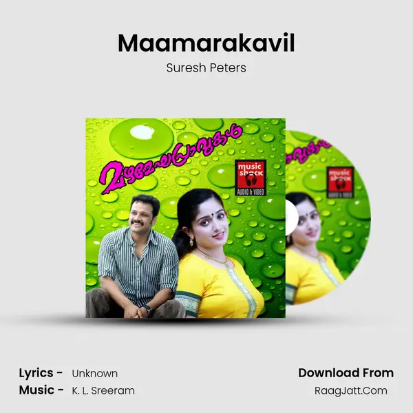 Maamarakavil MP3 Song by Suresh Peters Cover