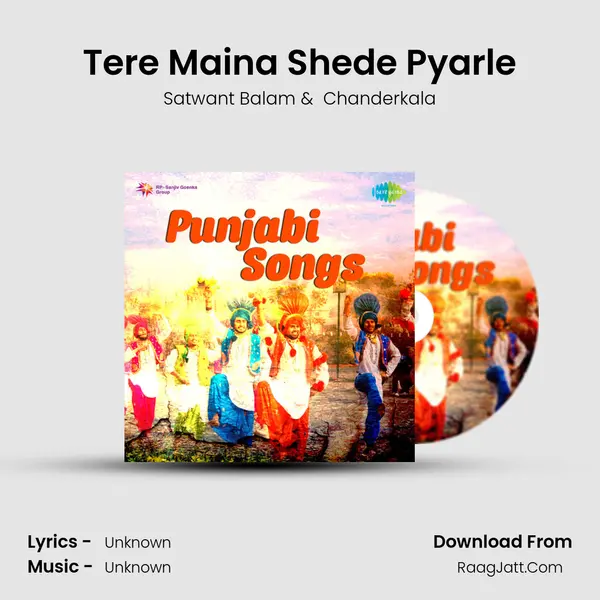 Tere Maina Shede Pyarle MP3 Song by Satwant Balam Cover