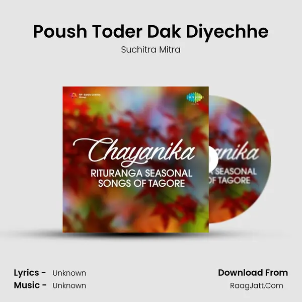 Poush Toder Dak Diyechhe MP3 Song by Suchitra Mitra Cover