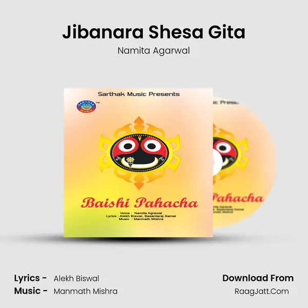 Jibanara Shesa Gita MP3 Song by Namita Agarwal Cover