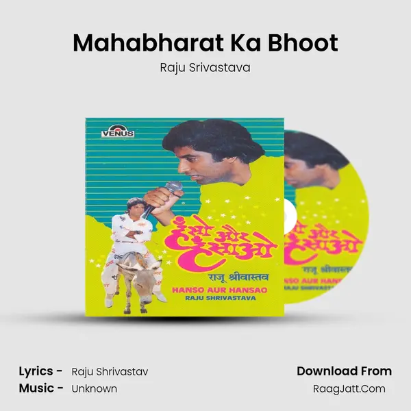 Mahabharat Ka Bhoot MP3 Song by Raju Srivastava Cover