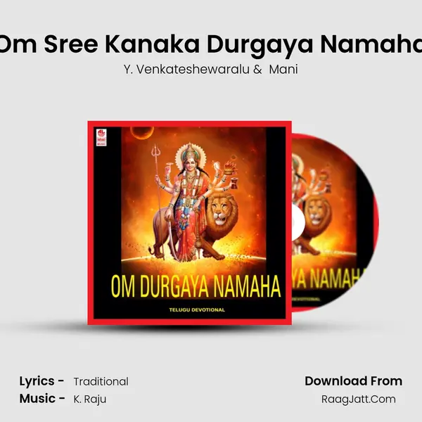 Om Sree Kanaka Durgaya Namaha MP3 Song by Y. Venkateshewaralu Cover