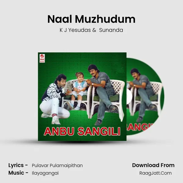 Naal Muzhudum MP3 Song by K J Yesudas Cover
