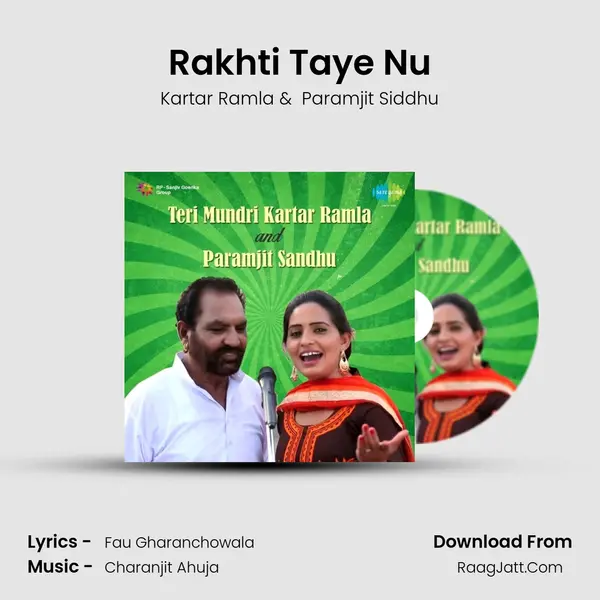 Rakhti Taye Nu MP3 Song by Kartar Ramla Cover
